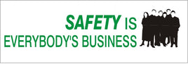 Safety Is Everybody's Business - Safety Banner | SBL-372