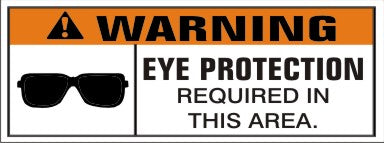 Warning Eye Protection Required In This Area - Safety Banner - SBL-423