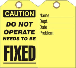 Caution Do Not Operate Needs To Be Fixed Accident Prevention Safety Tag | 999