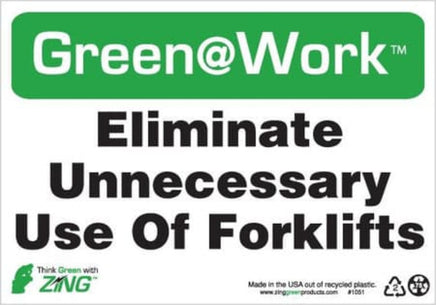 Green@Work Eliminate Unnecessary Use Of Forklifts - Eco Signs | 1051-2051