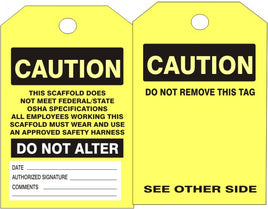 Scaffold Tag/ Caution  This Scaffold Does Not Meet Federal/State