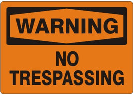 Warning No Trespassing Signs | W-9670