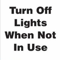 Green at Work Sign - Turn Off Lights When Not In Use | 0006-1006