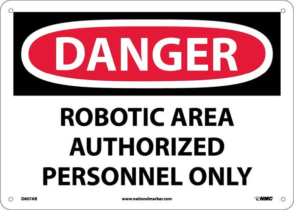 DANGER, ROBOTIC AREA AUTHORIZED PERSONNEL ONLY, 10X14, PS VINYL