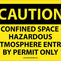 CAUTION, CONFINED SPACE HAZARDOUS ATMOSPHERE ENTRY BY PERMIT ONLY, 10X14, PS VINYL