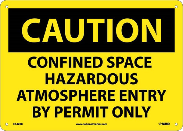CAUTION, CONFINED SPACE HAZARDOUS ATMOSPHERE ENTRY BY PERMIT ONLY, 10X14, .040 ALUM