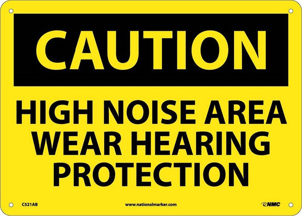 CAUTION, HIGH NOISE AREA WEAR HEARING PROTECTION, 10X14, RIGID PLASTIC
