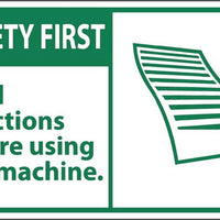 SAFETY FIRST, READ DIRECTIONS BEFORE USING THIS MACHINE, 3X5, PS VINYL, 5/PK