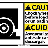 CAUTION, CHOCK WHEELS BEFORE LOADING..(BILINGUAL W/GRAPHIC), 10X18, PS VINYL