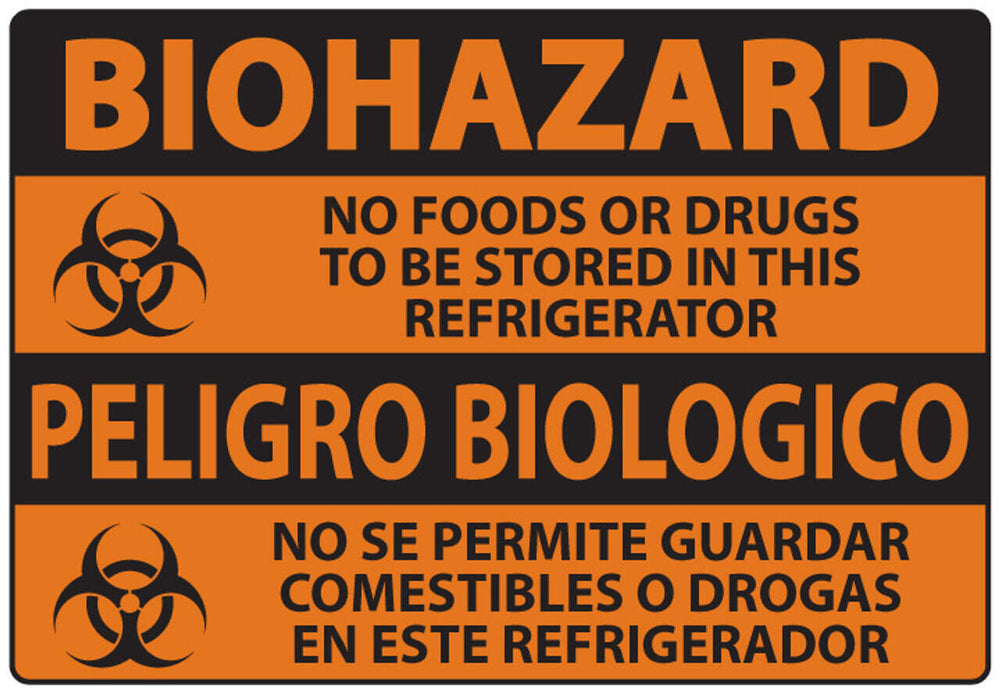 Biohazard No Foods or Drugs In Refridgerator Bilingual Eco Biohazard Signs Available In Different Sizes and Materials