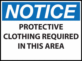 Notice Protective Clothing Required In This Area Eco Health Safety Signs Available In Different Sizes and Materials