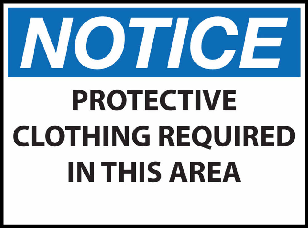 Notice Protective Clothing Required In This Area Eco Health Safety Signs Available In Different Sizes and Materials