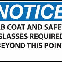 Notice Lab Coat And Safety Glasses Required Beyond This Point Eco Health Safety Signs Available In Different Sizes and Materials