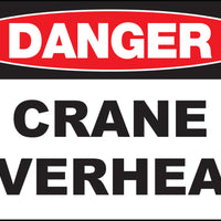 Crane Overhead Eco Danger Signs Available In Different Sizes and Materials