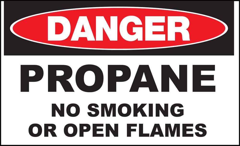 Propane No Smoking Or Open Flames Eco Danger Signs Available In Different Sizes and Materials