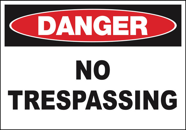 No Trespassing Eco Danger Signs Available In Different Sizes and Materials