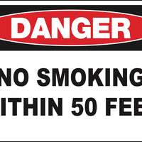 No Smoking Within 50 Feet Eco Danger Signs Available In Different Sizes and Materials