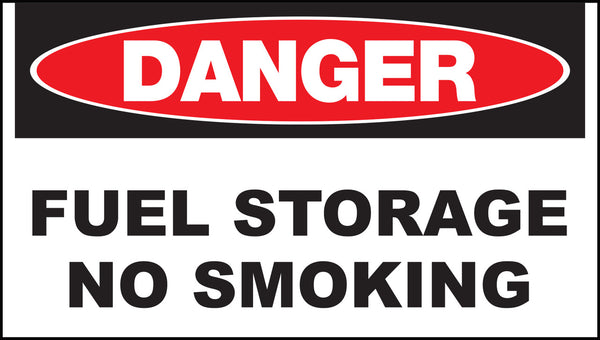Fuel Storage No Smokings Eco Danger Signs Available In Different Sizes and Materials