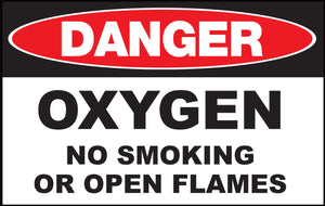 Oxygen No Smoking Or Open Flames Eco Danger Signs Available In Different Sizes and Materials