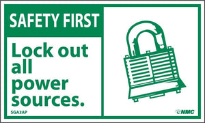 SAFETY FIRST, LOCKOUT ALL POWER SOURCES (GRAPHIC), 3X5, PS VINYL, 5/PK