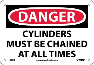 DANGER, CYLINDERS MUST BE CHAINED AT ALL TIMES, 7X10, PS VINYL
