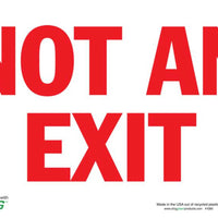 Not An Exit Eco Fire and Exit Safety Signs Available In Different Sizes and Materials