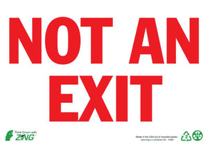 Not An Exit Eco Fire and Exit Safety Signs Available In Different Sizes and Materials