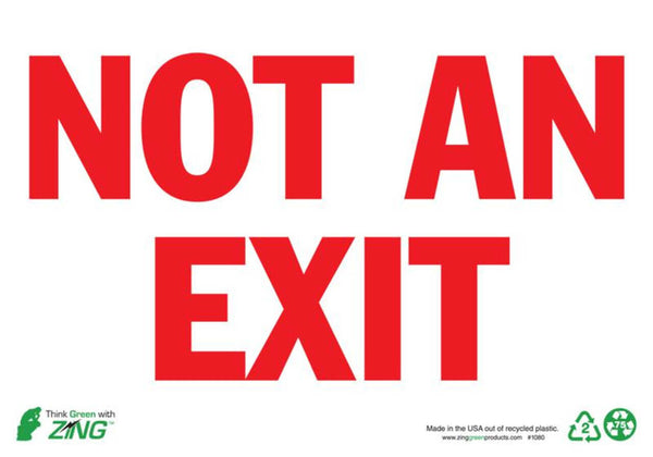 Not An Exit Eco Fire and Exit Safety Signs Available In Different Sizes and Materials