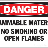 Danger Flammable Material No Smoking Or Open Flames Eco Danger Signs Available In Different Sizes and Materials