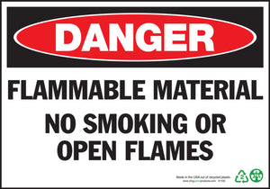 Danger Flammable Material No Smoking Or Open Flames Eco Danger Signs Available In Different Sizes and Materials