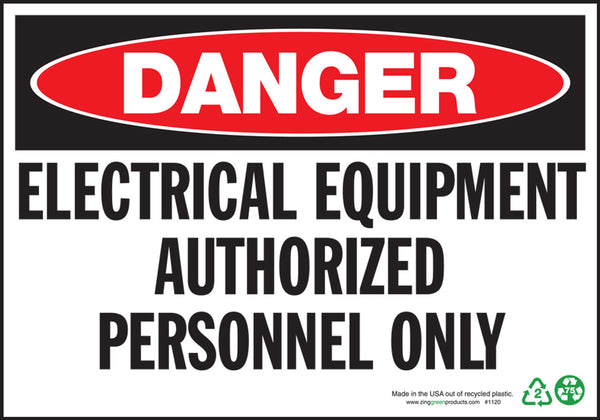 Danger Electrical Equipment Authorized Personnel Only Eco Danger Signs Available In Different Sizes and Materials
