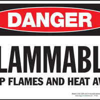 Danger Flammable Keep Flames And Heat Away Eco Danger Signs Available In Different Sizes and Materials