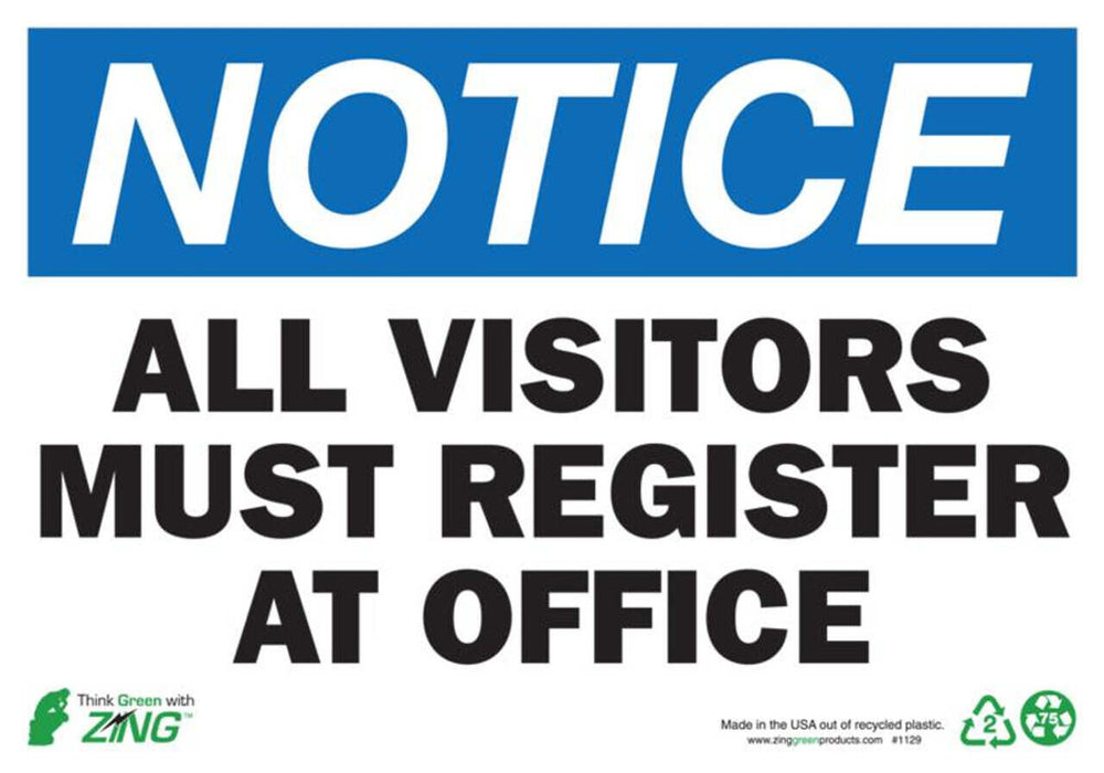 All Visitors Must Register At Office Eco Notice Signs Available In Different Sizes and Materials