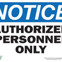Authorized Personnel Only Eco Notice Signs Available In Different Sizes and Materials