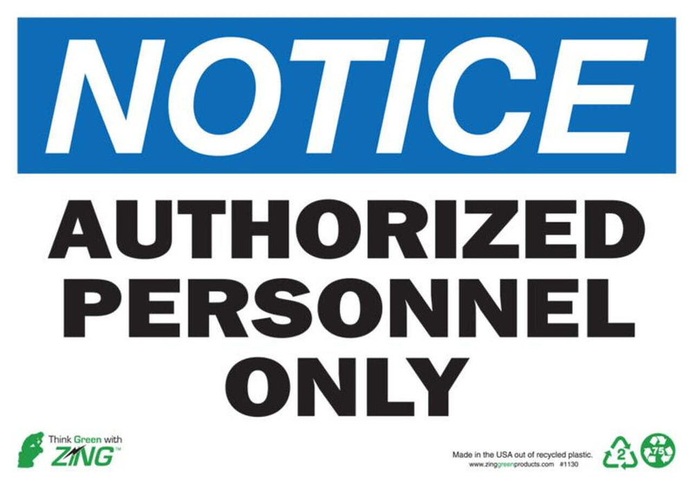 Authorized Personnel Only Eco Notice Signs Available In Different Sizes and Materials