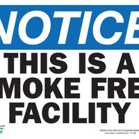 This Is A Smoke Free Facility Eco Notice Signs Available In Different Sizes and Materials