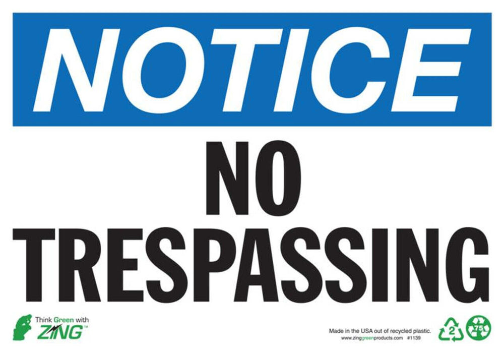 No Trespassing Eco Notice Signs Available In Different Sizes and Materials