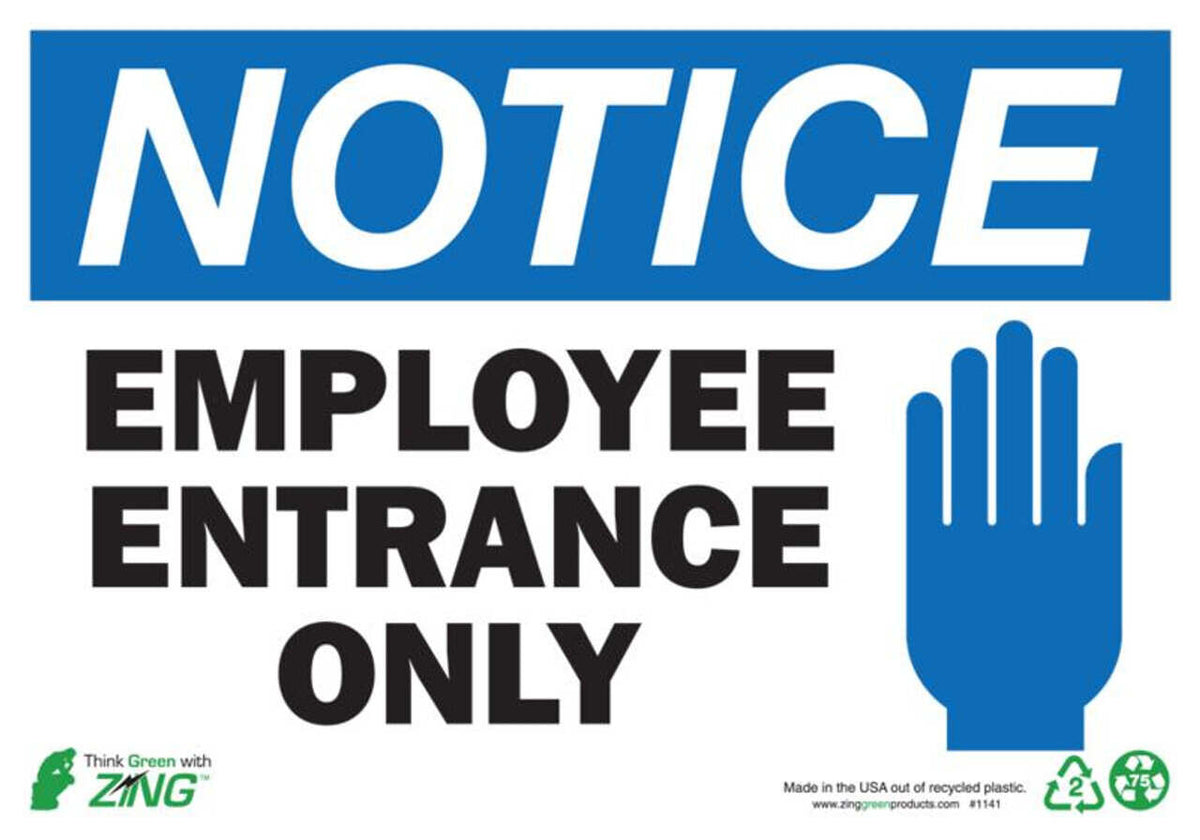 Employee Enterance Only Eco Notice Signs Available In Different Sizes ...