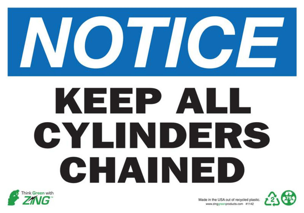Keep All Cylinders Chained Eco Notice Signs Available In Different Sizes and Materials