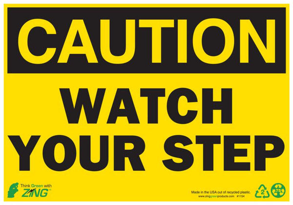 Watch Your Step Eco Caution Signs Available In Different Sizes and Materials