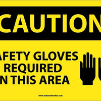 CAUTION, SAFETY GLOVES REQUIRED IN THIS AREA, GRAPHIC, 10X14, .040 ALUM