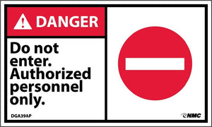 DANGER, DO NOT ENTER AUTHORIZED PERSONNEL ONLY, GRAPHIC, 3X5, PS VINYL, 5/PK