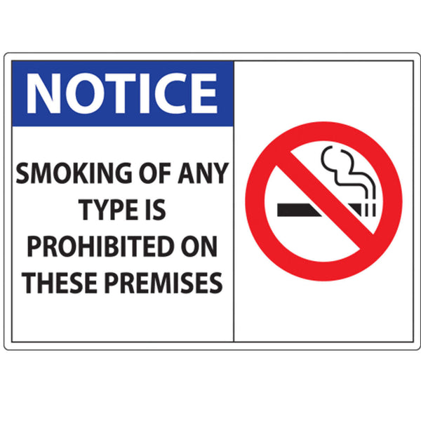 Notice Smoking Of Any Time Is Prohibited On These Premises With Graphic Eco No Smoking Signs Available In Different Sizes and Materials