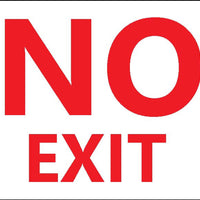 No Exit Eco Fire and Exit Safety Signs Available In Different Sizes and Materials