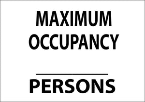 Maximum Occupancy XXX Persons Eco Occupancy Signs Available In Different Sizes and Materials