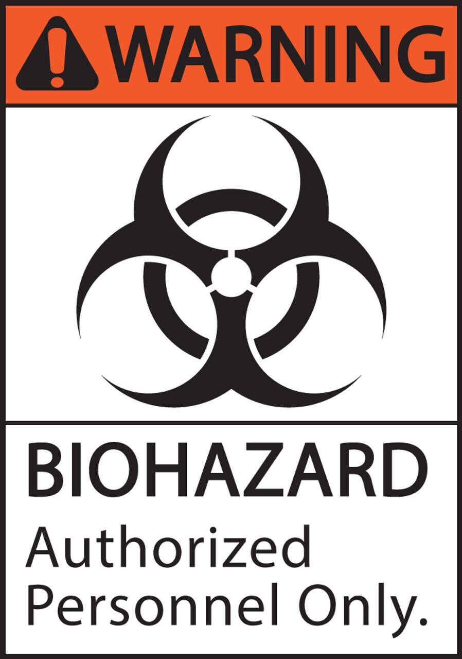 Warning Biohazard Authorized Personnel Only Eco Biohazard Signs Available In Different Materials | 1924