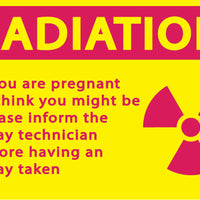 Radiation Inform The Technician If Pregnant Eco Radiation and X-Ray Signs Available In Different Materials | 1933