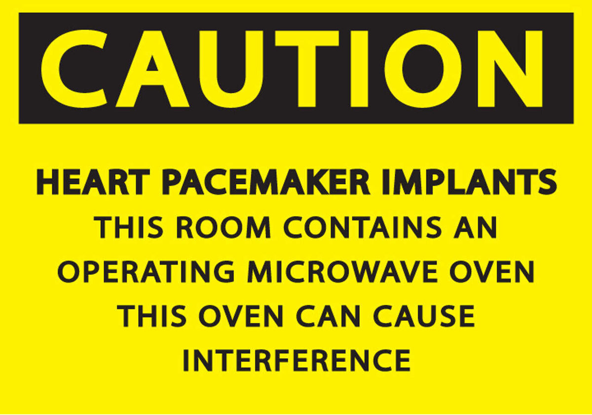 Caution Heart Pacemaker Implants Microwave Oven Can Cause Interference ...