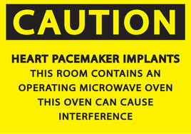 Caution Heart Pacemaker Implants Microwave Oven Can Cause Interference Eco Health Safety Signs Available In Different Materials