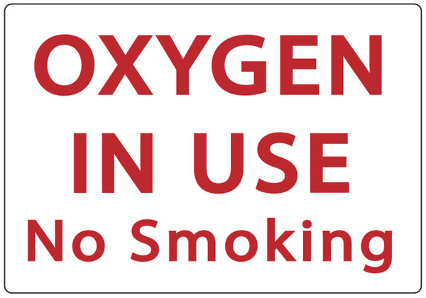 Oxygen In Use No Smoking Eco Health Safety Signs Available In Different Materials